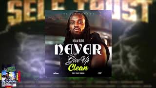 Mavado-Never Give Up (Clean/Radio)