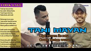 TANI MAYAN.cipt: VINSEN ILE RATU. cover: BOZTON WURAN.