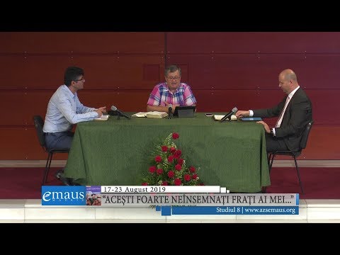 Studiul 8 - "Acești foarte neînsemnați frați ai mei..."  | 17-23 august 2019