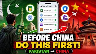 Pakistan to China 2026: SIM, Banking Apps & Phone Setup Before You Fly screenshot 4