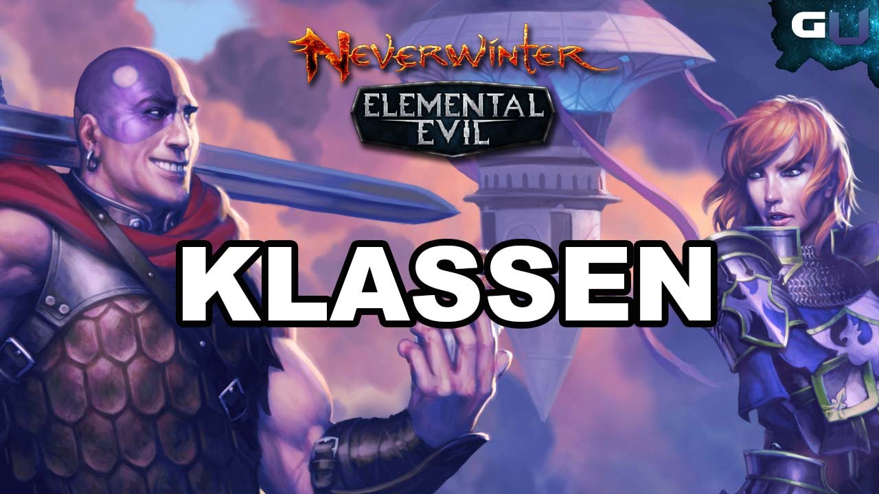 Neverwinter Klassen Neverwinter Klassen