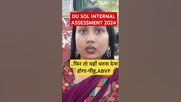 DU SOL Internal Assessment  Problem:ABVP धरना देंगे l #dusol #3rdsemester #sol  #munmunsrivastava