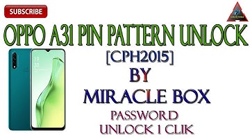 OPPO A31 CPH2015 Screen lock remove kesa kare | oppo a31 pin pattern password  unlock by MIRACLE BOX