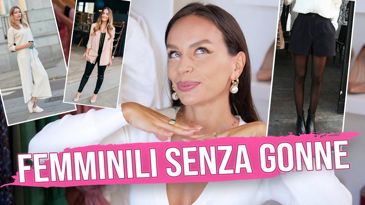 Come vestirsi ELEGANTI E FEMMINILI CON I PANTALONI