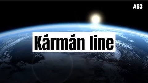 Episode 53 - Kármán line