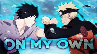 On my own - Naruto [AMV/Edit]