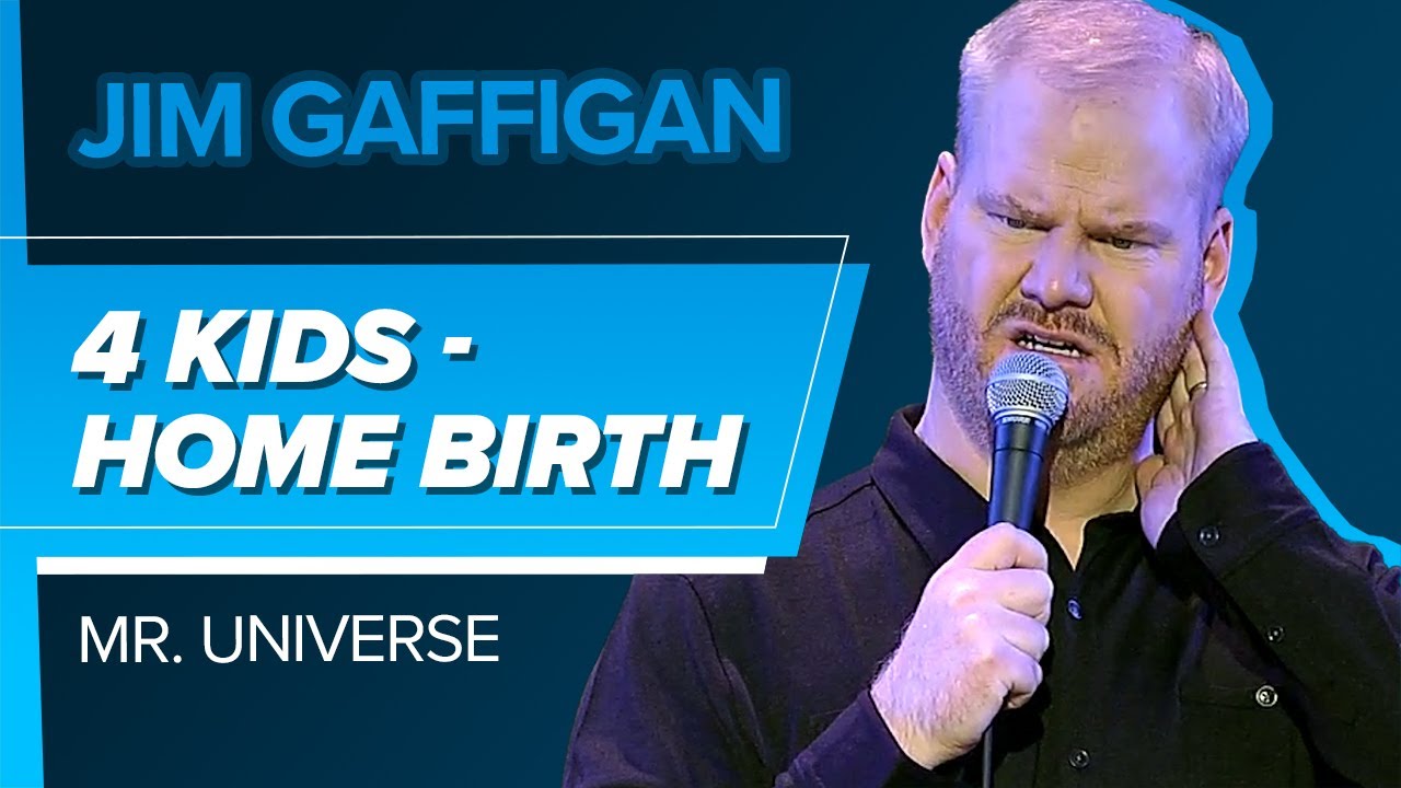 Download "4 Kids/ Home Birth" - Jim Gaffigan (Mr. Universe)