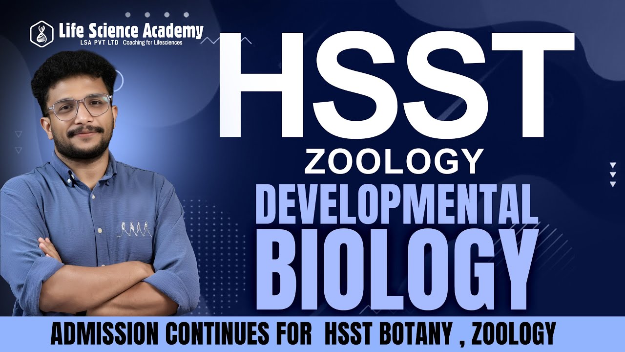 Developmental Biology Made Easy (D.B) | HSST Zoology Exam Preparation | HSST 2026
