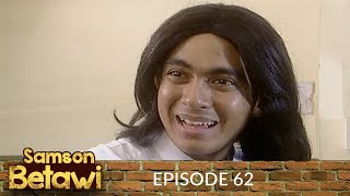 Samson Betawi Episode 62 Part 1