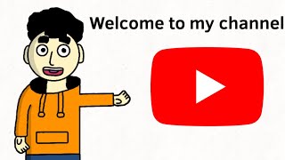 Welcome to my channel