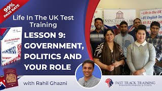 How To Pass The Life In The UK Test Lesson 9: Government, Politics and Your Role