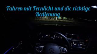 Sehr wichtig!!! Fernlicht Benutzung und richtige Bedienung. Fahrerperspektive. by Fahrlehrer: Der Mayer 95 views 3 months ago 3 minutes, 53 seconds