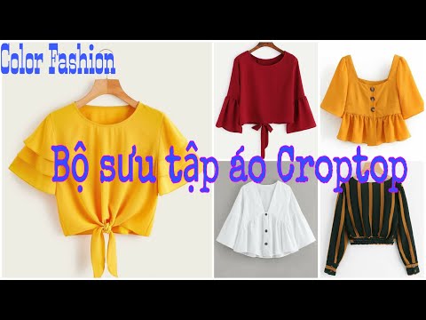 Bộ sưu tập áo Croptop hot nhất hiện nay 2020,   |Color Fashion