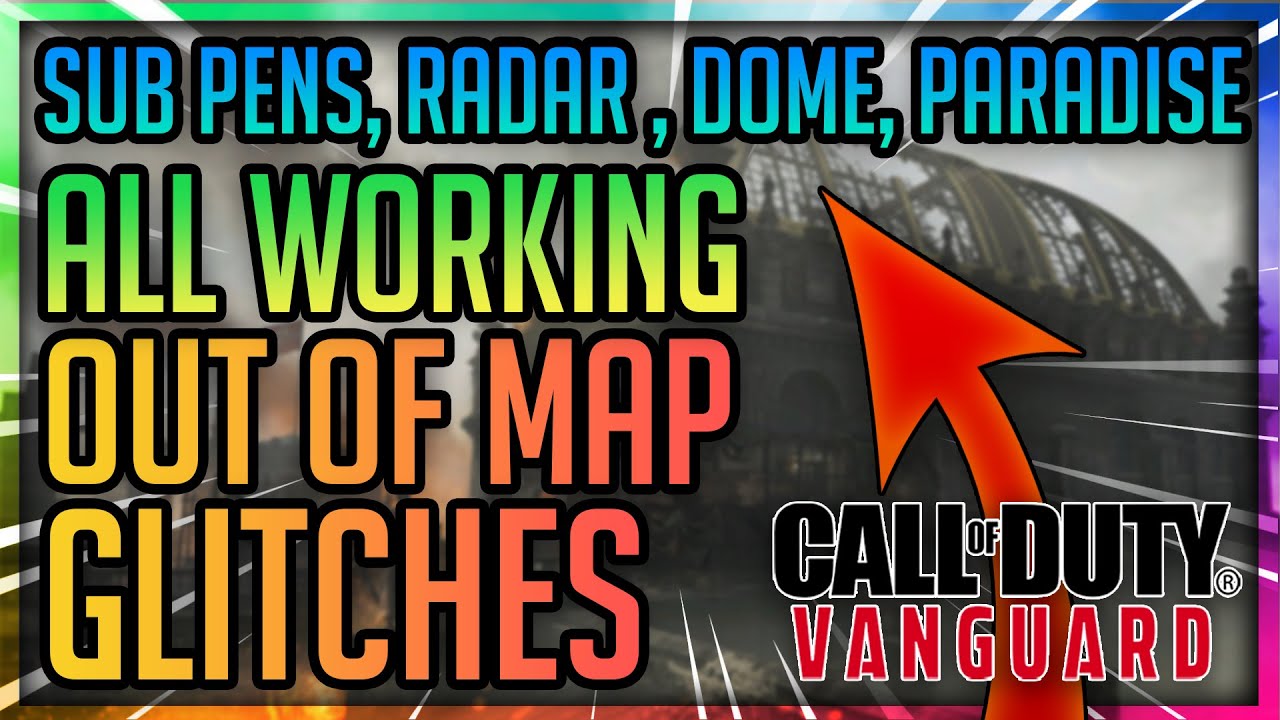 All Working OUT OF MAP GLITCHES AFTER PATCH 1.10.0! - Vanguard Glitch How To Get Out of All Maps