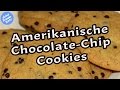 Chocolate Chip Cookies selber machen - Plätzchen backen