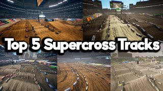 Top 5 Supercross tracks of all time! (Supercross Games)