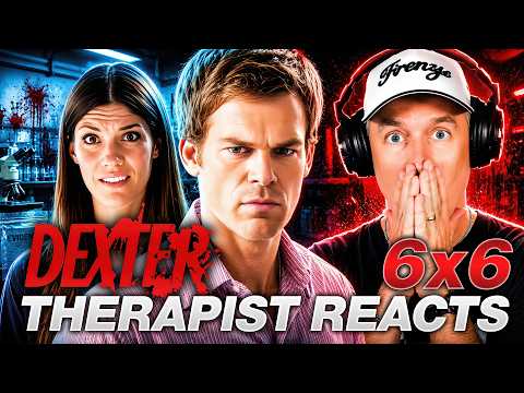 Dexter S6 Ep 6 | First Time Watching | Therapist REACTS