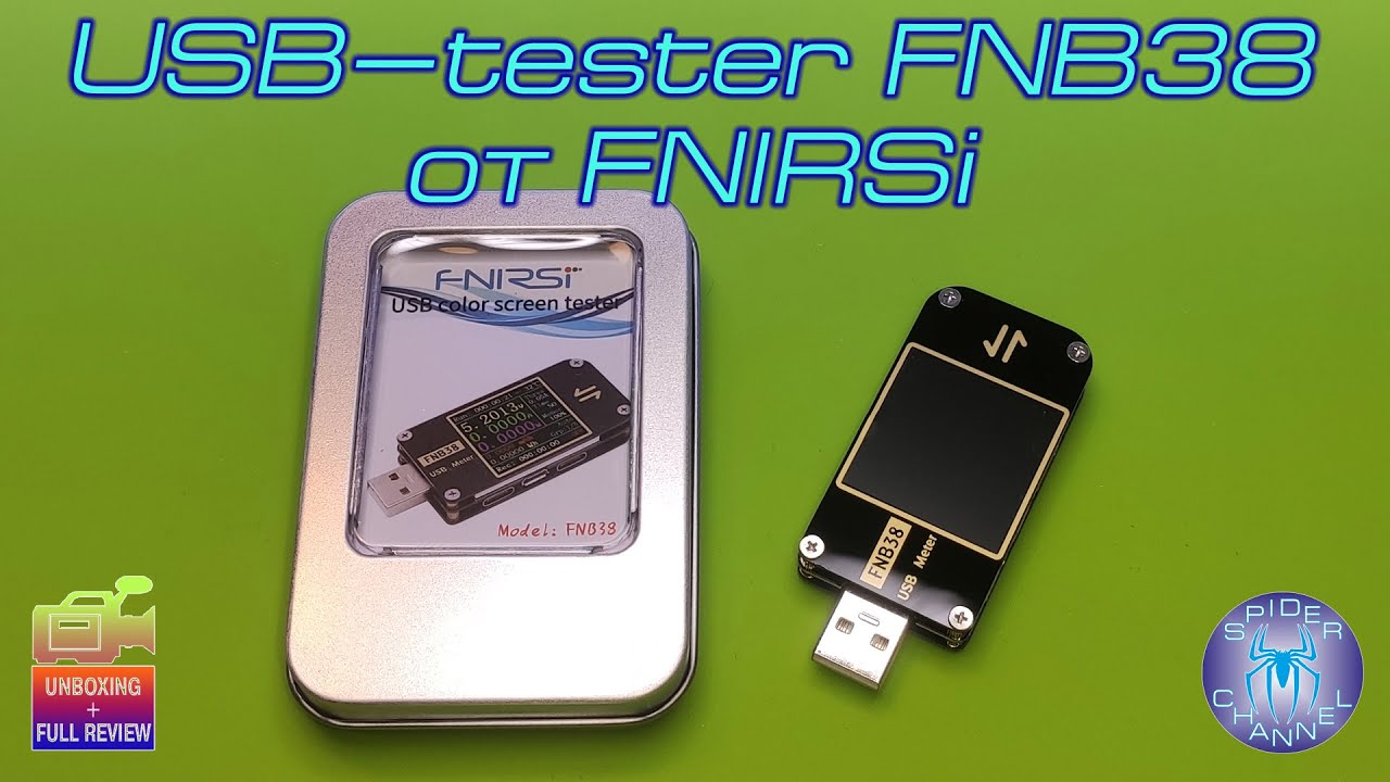 USB-tester FNB38 от FNIRSi | SergSpider review | SpiderChannel | FullHD ...