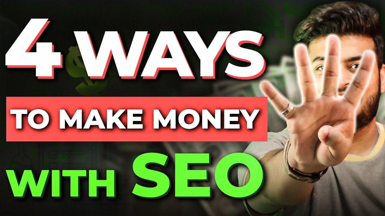 4 Realistic Ways to Make Money With SEO - YouTube