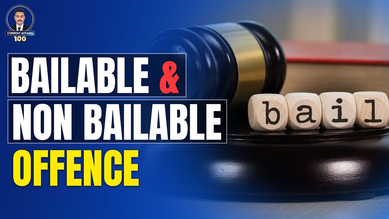 BAILABLE AND NON BAILABLE OFFENCE - YouTube