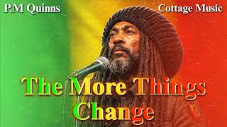 P.M Quinns - The More Things Change