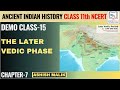 CLASS-15 THE LATER VEDIC AGE- ANCIENT INDIA NCERT CLASS 11- ASHISH MALIK #ancienthistory #upsc2025