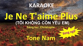 [KARAOKE] Je ne t'aime plus – Tôi không còn yêu em – Tone Nam (Bm) - #coverbytmn