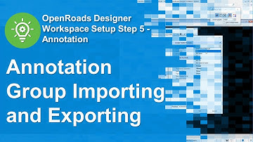 08 Annotation Group Importing and Exporting
