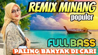 Download Lagu REMIX MINANG FULLBASS NONSTOP || PALING BANYAK DI CARI PAS BUAT TEMAN NYATAI MP3 Download Lagu REMIX MINANG FULLBASS NONSTOP || PALING BANYAK DI CARI PAS BUAT TEMAN NYATAI MP3