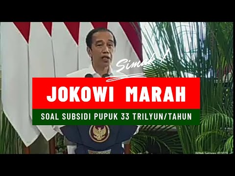 JOKOWI MARAH BESAR SOAL SUBSIDI PUPUK