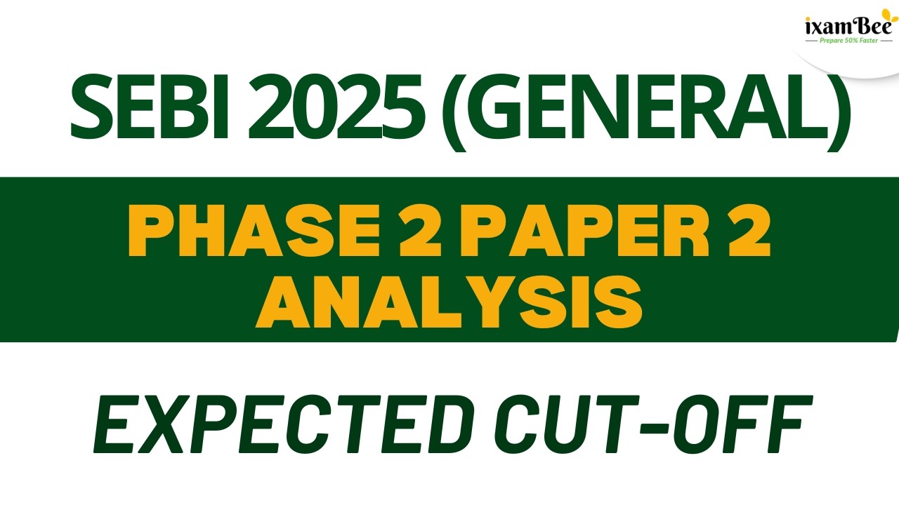 SEBI 2025 (General) || Phase 2 Paper 2 Analysis || Expected Cut-off