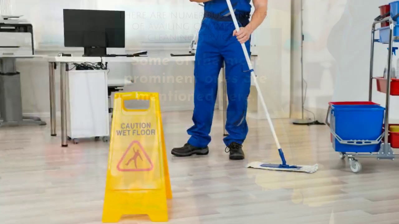 What are the Benefits of Hiring Commercial Cleaning Services? YouTube
