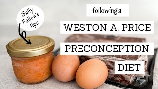 Following a Weston A. Price Preconception Diet | Bumblebee Apothecary