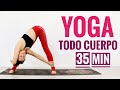 YOGA PARA TODO CUERPO | YOGA PARA ESPALDA Y PIERNAS | 35 MIN ELENA MALOVA