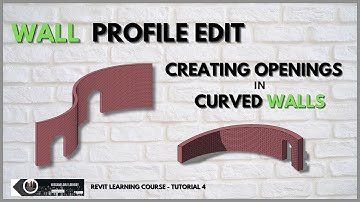 CURVED WALL PROFILE EDIT & CREATING OPENINGS - Revit learning series_04