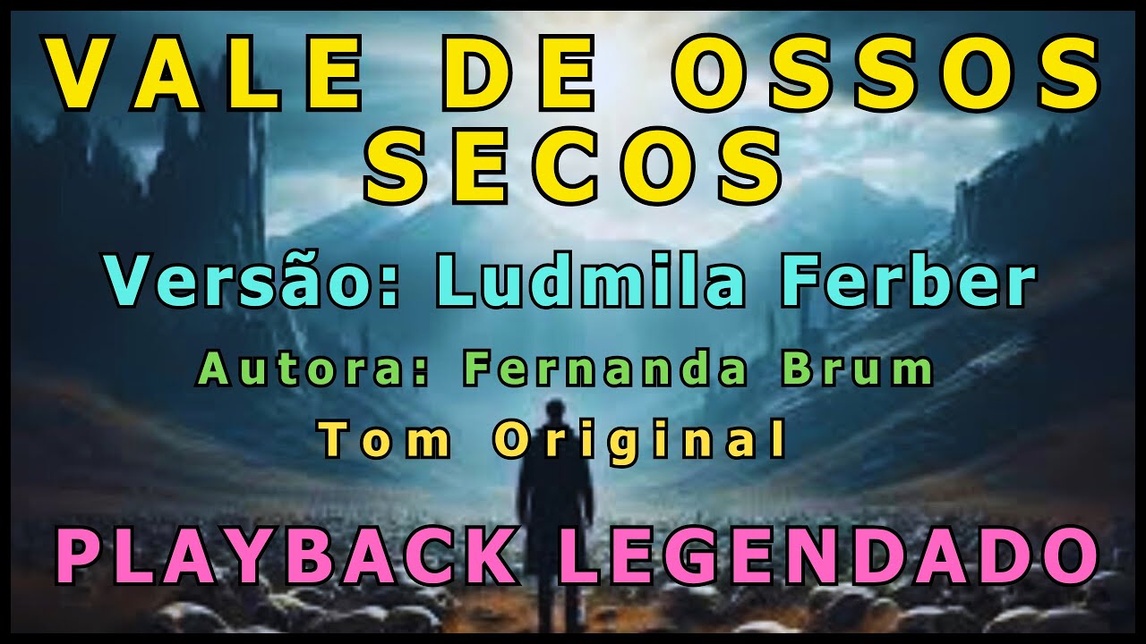 Vale de Ossos Secos [Versão Ludmila Ferber - Playback Legendado] - YouTube