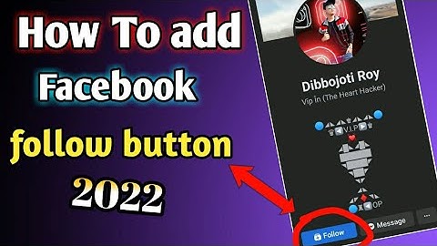 Facebook par Follow ka option kaise laye | How to add Follow Button on Facebook 2022