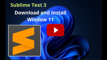 How to download and install Sublime text  3 on Window 8/10/11