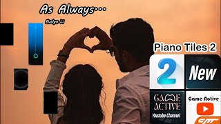 Piano Tiles 2 New | Level 24 Music: As Always | Evelyn li screenshot 5