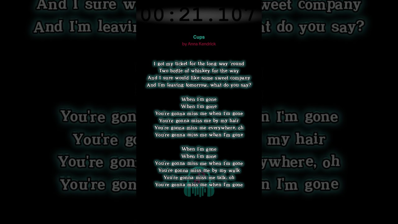 Cups by Anna Kendrick 