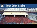 Building a New Deck Stair Building a New Deck Stair