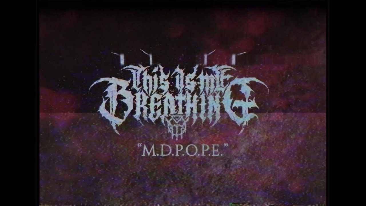 THIS IS ME BREATHING - M.D.P.O.P.E [OFFICIAL VISUALIZER] (2023) SW  EXCLUSIVE 