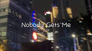 SZA - Nobody Gets Me ( Speed Up ) // Lyrics Video