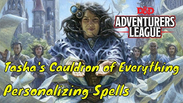 Personalizing Spells in D&D from Tasha