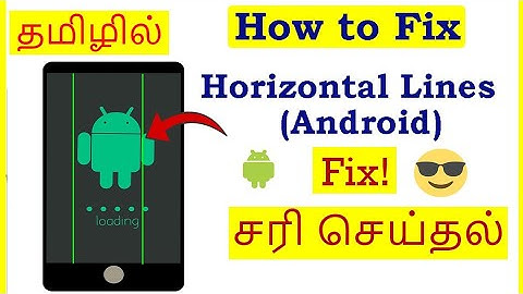 How to Fix Horizontal Lines in Android Mobile Tamil | VividTech