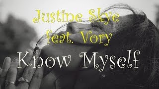 Video thumbnail of "Justine Skye feat. Vory - Know Myself (music mood)"