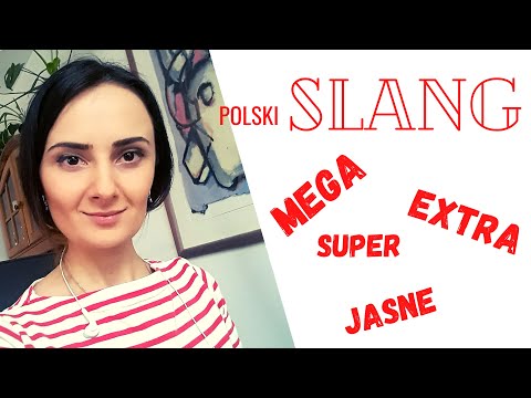 პოლონური ენის გაკვეთილი 19. თანამედროვე პოლონური ფრაზები და სიტყვები . SLANG.