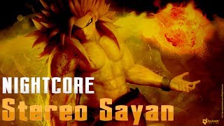 Nightcore - Stereo Sayan 3D [lezbeepic Remix]