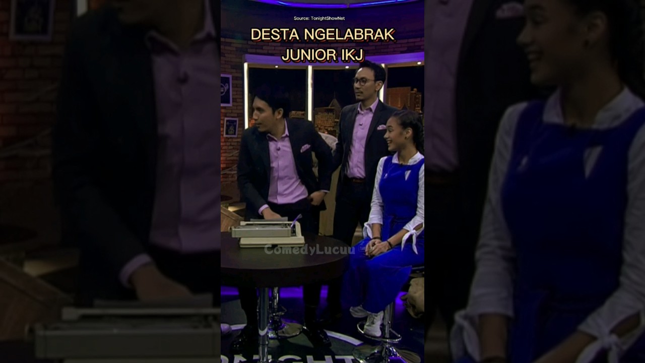 DESTA SENIOR NGELABRAK JUNIOR IKJ VIRGOUN😂🤣 