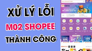 Top 20+ lỗi m02 shopee là gì hay nhất